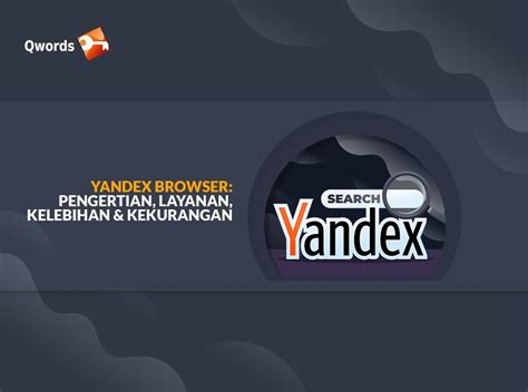 Kelebihan Yandex Browser